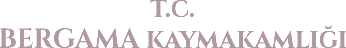 T.C. BERGAMA KAYMAKAMLIĞI